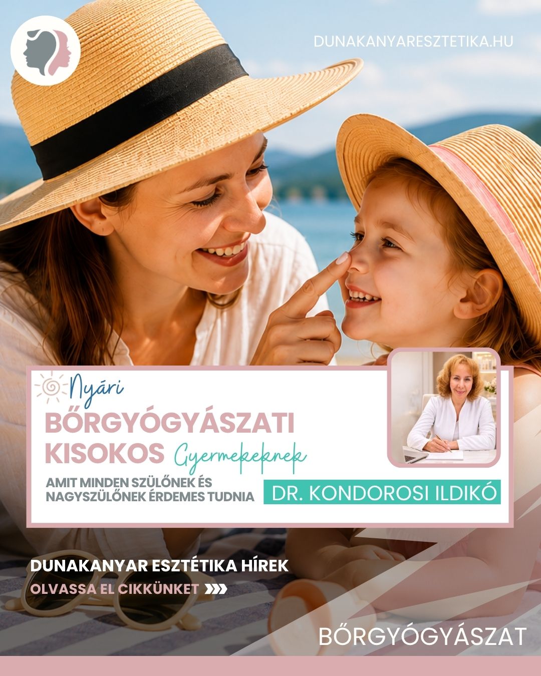 NYÁRI BŐRGYÓGYÁSZATI KISOKOS Gyermekeknek- Dr. Kondorosi Ildikó